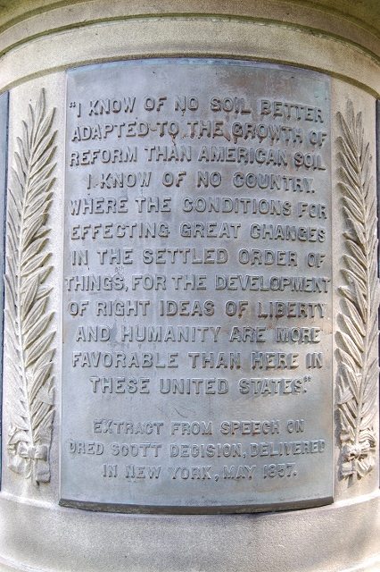 Plaque  at base of statue: I KNOW OF NO SOIL BETTER ADAPTED TO THE GROWTH OF REFORM THAN AMERICAN SOIL....